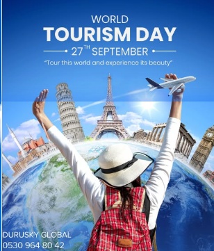 Dünya Turizm Günü - Duru Sky Global